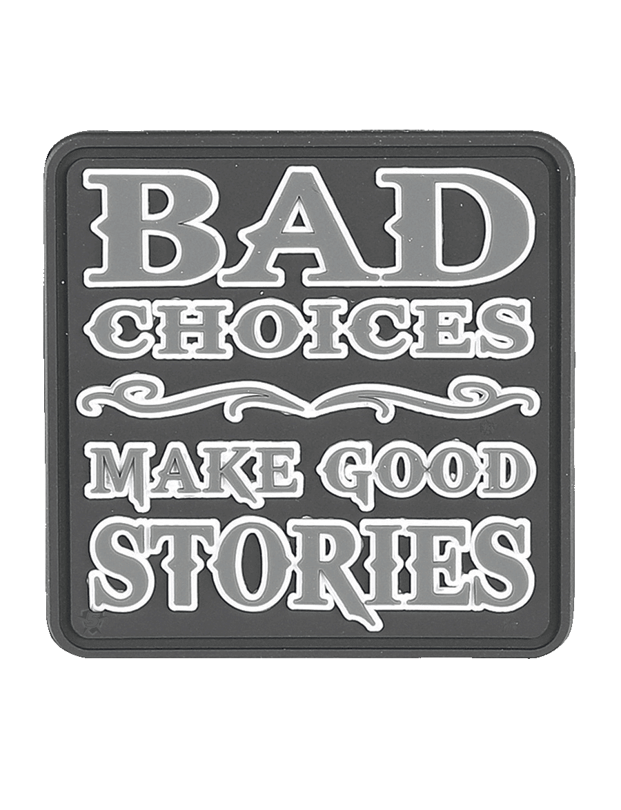 BAD CHOICES MORALE PVC PATCH