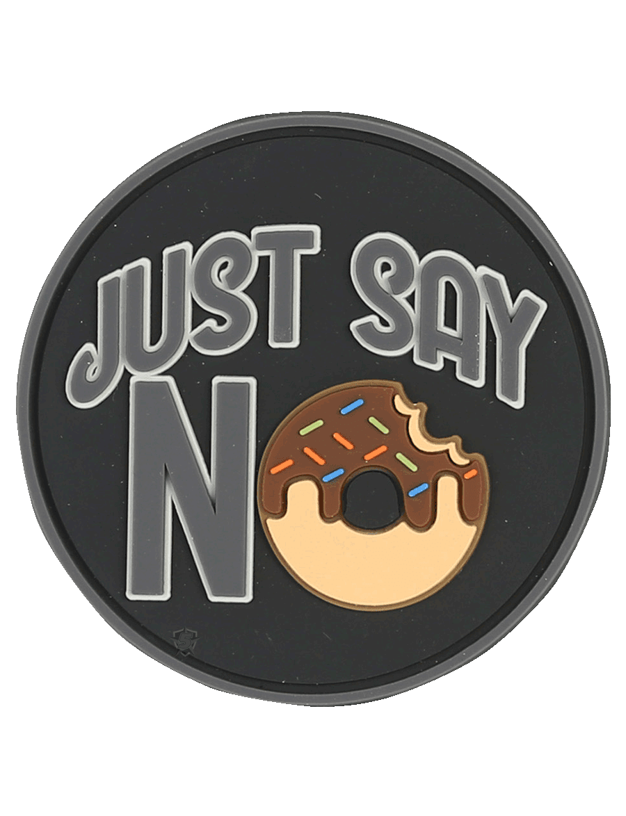 JUST SAY NO MORALE PVC PATCH