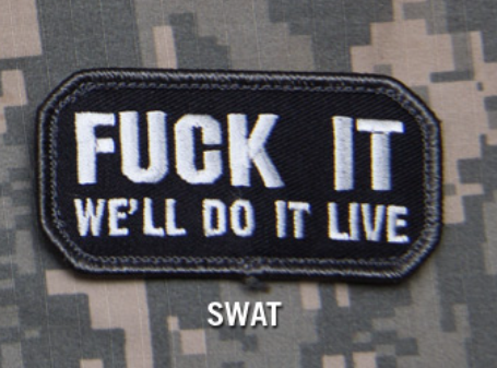 "WE'LL DO IT LIVE" MORALE PATCH