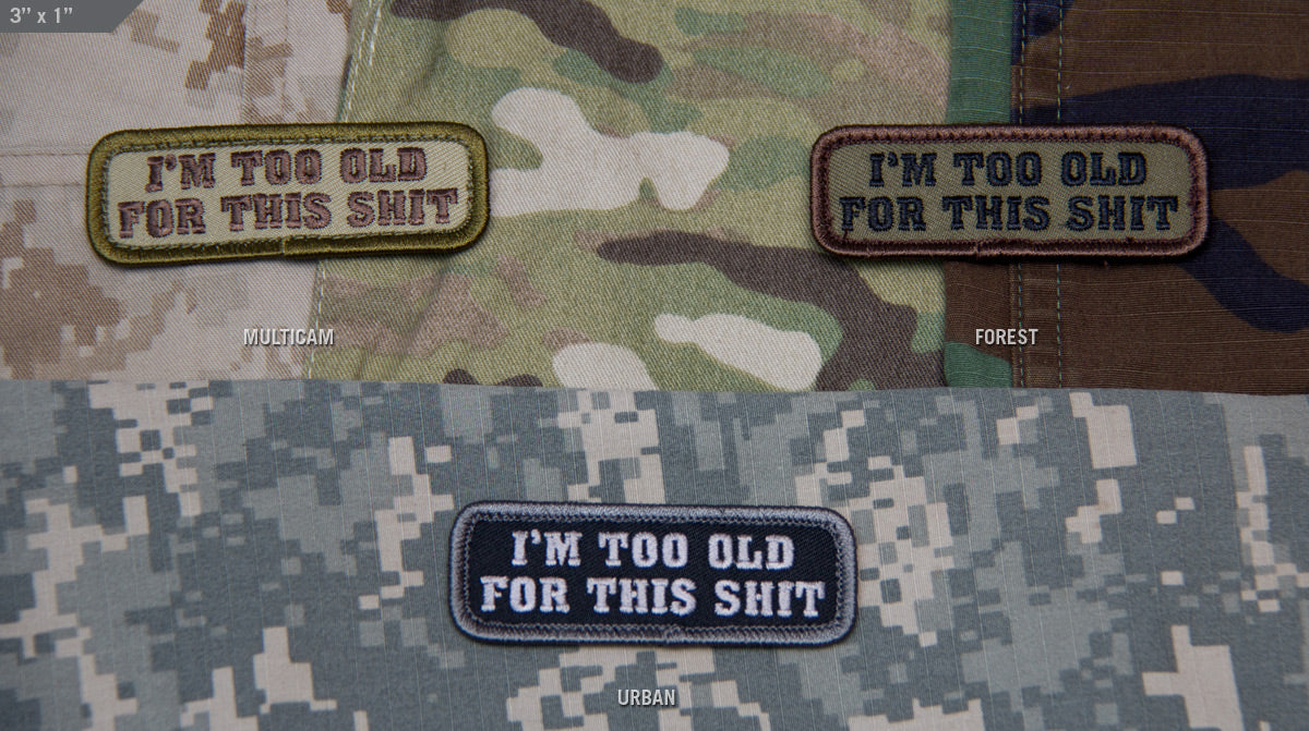 TOO OLD FOR THIS SHIT MORALE PATCH
