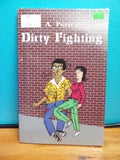 DIRTY FIGHTING