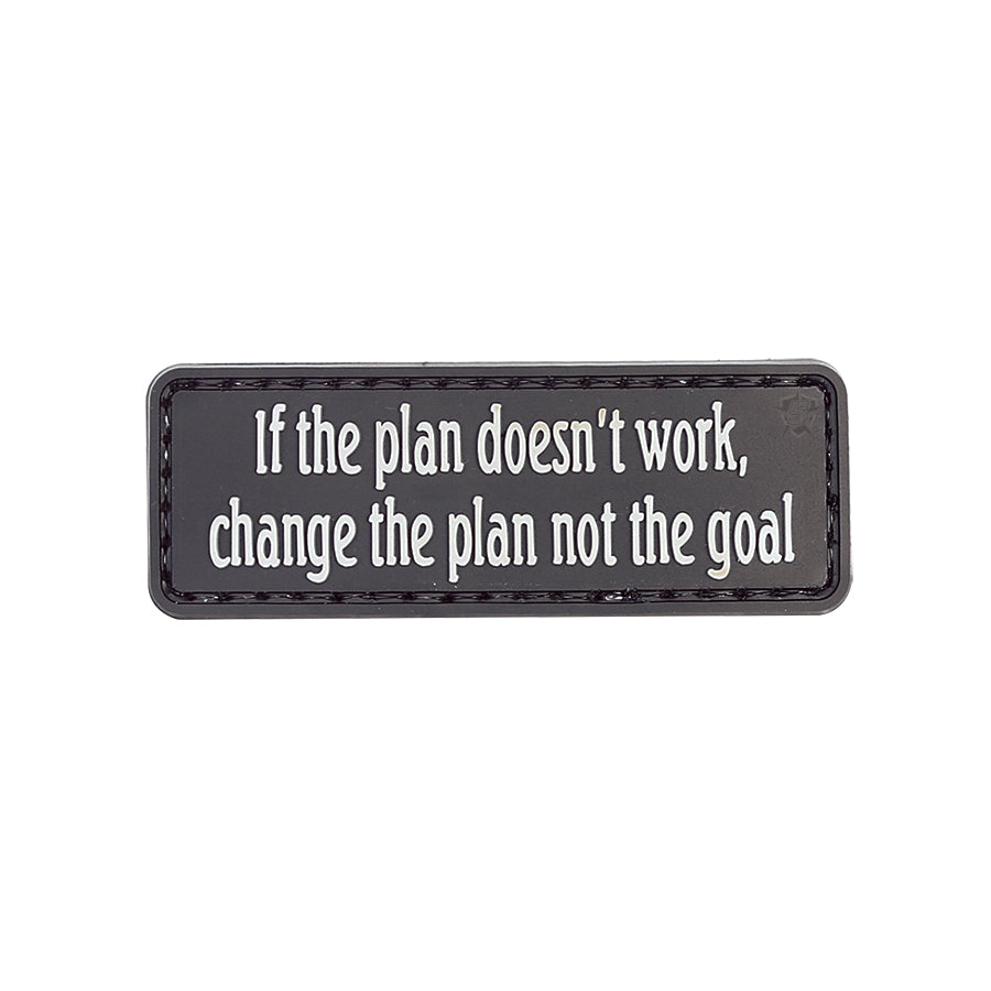 IF THE PLAN DOESN'T WORK PVC MORALE PATCH