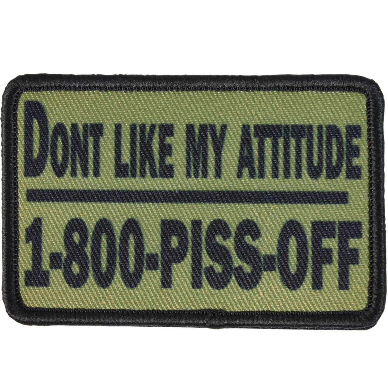 "1-800-PISS-OFF" MORALE PATCH