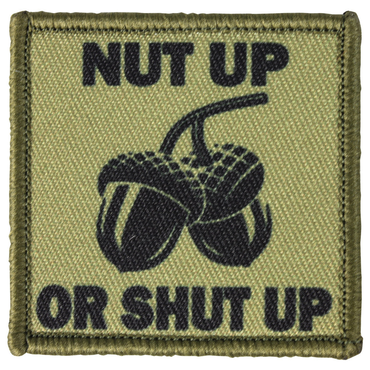 "NUT UP OR SHUT UP" MORALE PATCH