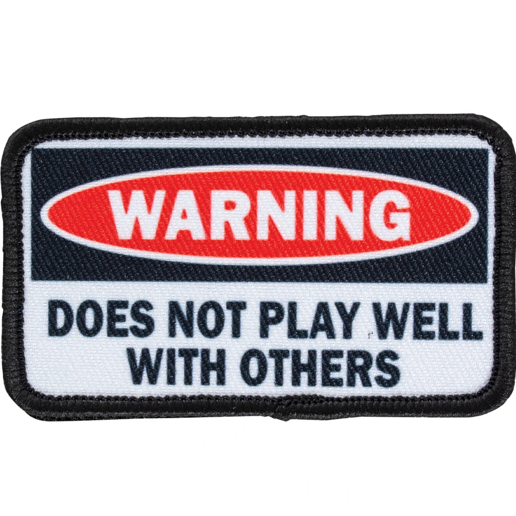 "Does Not Play Well With Others" Morale Patch