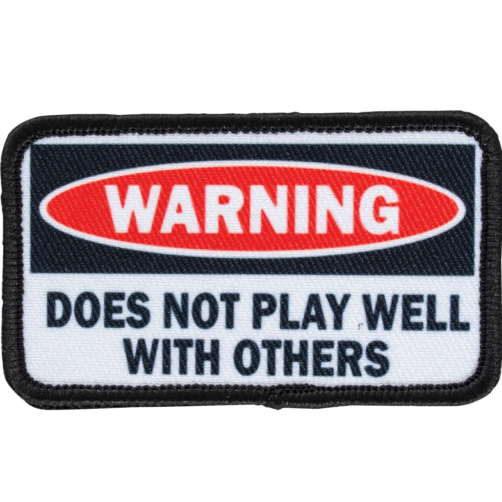 "Does Not Play Well With Others" Morale Patch
