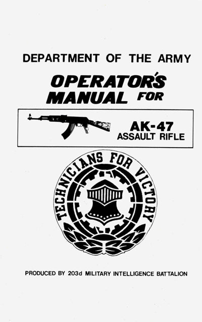OPERATORS MANUAL FOR AK-47