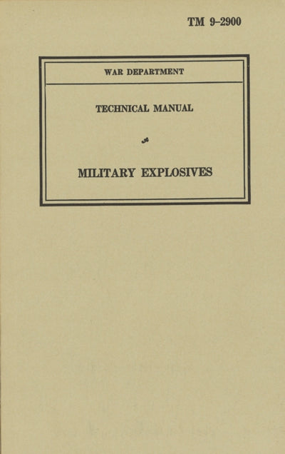 MILITARY EXPLOSIVES (TM 9-2900)