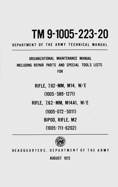 Maintenance Manual For Rifle, 7.62mm (TM 9-1005-223-20)