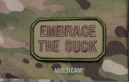 "EMBRACE THE SUCK" MORALE PATCH