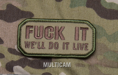 "WE'LL DO IT LIVE" MORALE PATCH