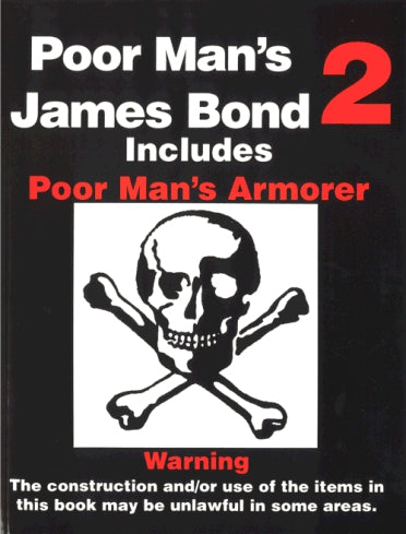 POOR MAN'S JAMES BOND 2 INCLUDES POOR MAN'S ARMORER