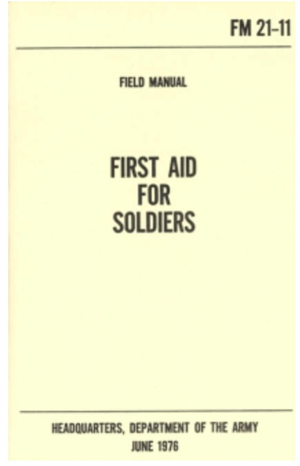 First Aid For Soldiers (FM 21-11)