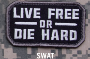 LIVE FREE OR DIE HARD MORALE PATCH